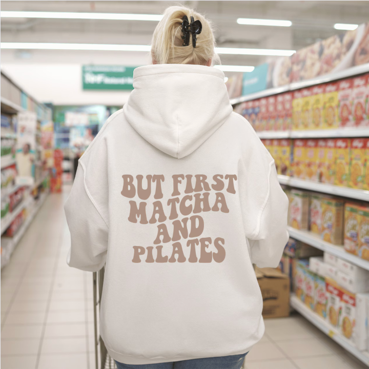 But First Matcha Hoodie