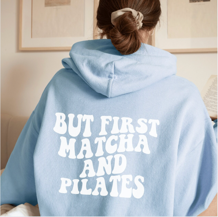 But First Matcha Hoodie