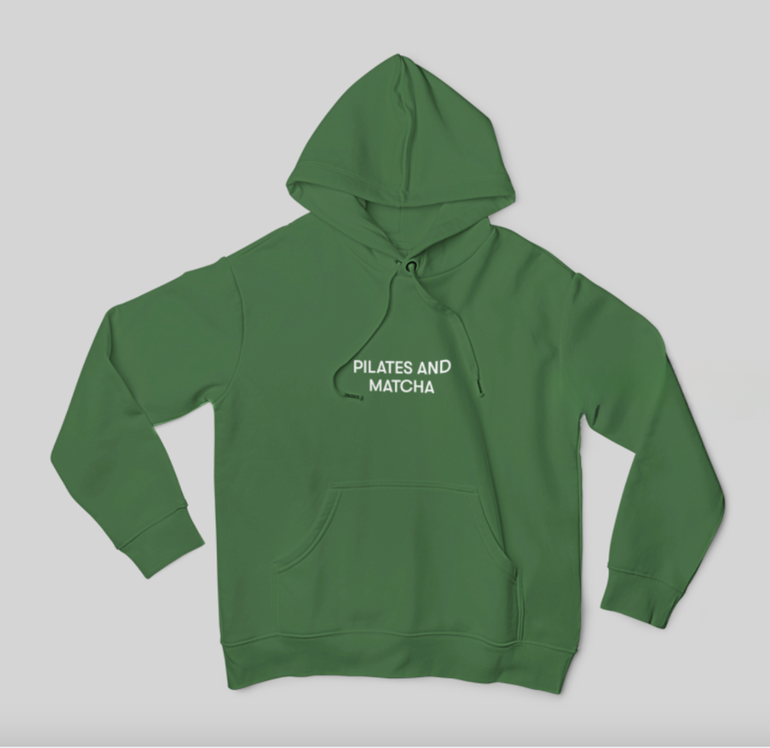 Pilates and Matcha Hoodie
